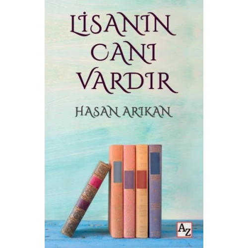Lisanın Canı Vardır