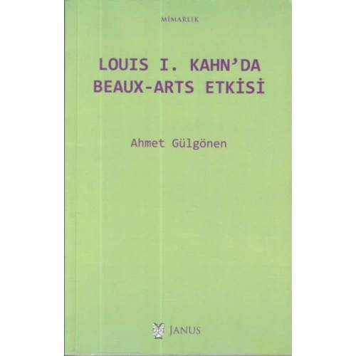 Louis I. Kahnda Beaux-Arts Etkisi