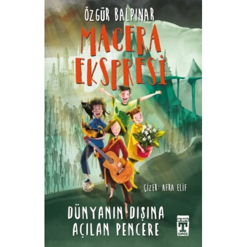 Macera Ekspresi - Dünyanın Dışına Açılan Pencere