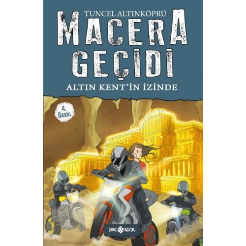 Macera Geçidi 10 - Altın Kentin İzinde