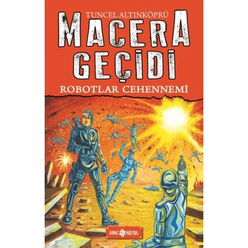 Macera Geçidi 16 - Robotlar Cehennemi
