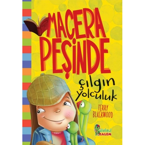 Macera Peşinde Çılgın Çocuk - Ciltli