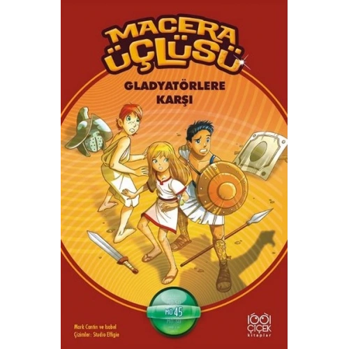 Macera Üçlüsü Gladyatörlere Karşı