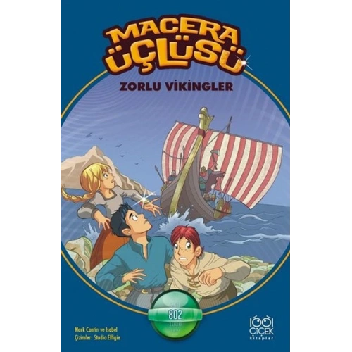 Macera Üçlüsü - Zorlu Vikingler