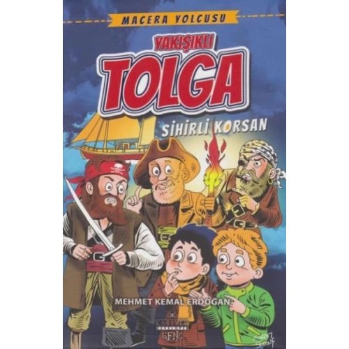 Macera Yolcusu Yakışıklı Tolga Sihirli Korsan