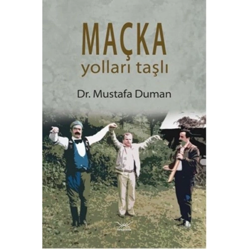 Maçka Yoları taştan