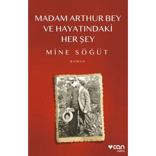 Madam Arthur Bey ve Hayatındaki Her Şey