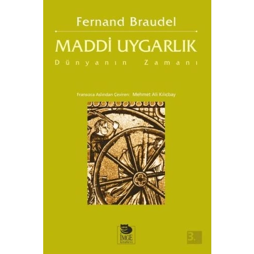 Maddi Uygarlık - Dünyanın Zamanı