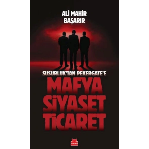 Mafya-Siyaset-Ticaret