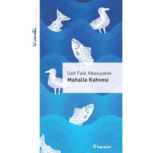 Mahalle Kahvesi - Livaneli Kitaplığı