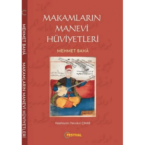 Makamların Manevi Hüviyetleri