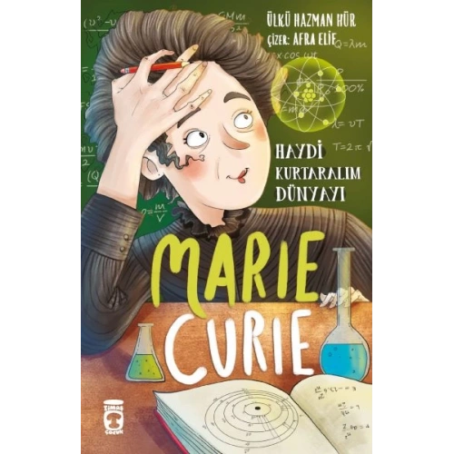 Marie Curie - Haydi Kurtaralım Dünyayı 1