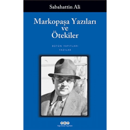 Markopaşa Yazıları ve Ötekiler