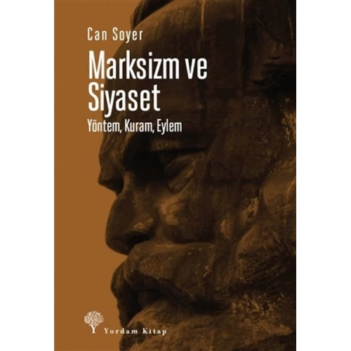 Marksizm ve Siyaset - Yöntem, Kuram, Eylem