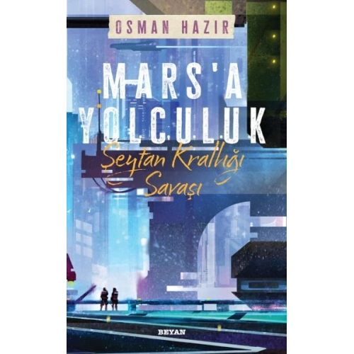 Marsa Yolculuk - Şeytan Krallığı Savaşı