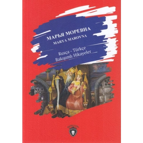 Marya Marovna-Rusça Türkçe Bakışımlı Hikayeler