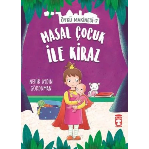 Masal Çocuk ile Kiraz - Öykü Makinesi 7