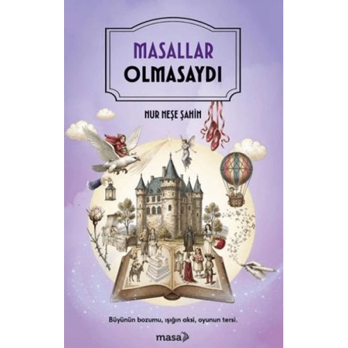 Masallar Olmasaydı