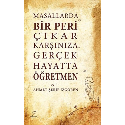 Masallarda Bir Peri Çıkar Karşınıza Gerçek Hayatta Öğretmen