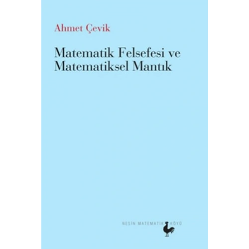 Matematik Felsefesi ve Matematiksel Mantık
