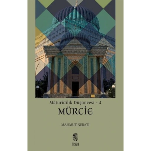 Maturidilik Düşüncesi 4 - Mürcie