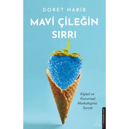Mavi Çileğin Sırrı