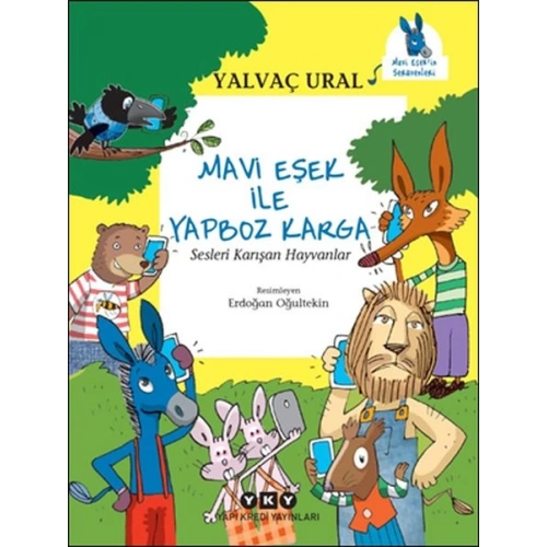 Mavi Eşek ile Yapboz Karga Sesleri Karışan Hayvanlar