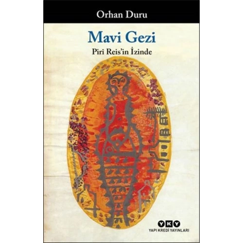 Mavi Gezi - Piri Reisin İzinde