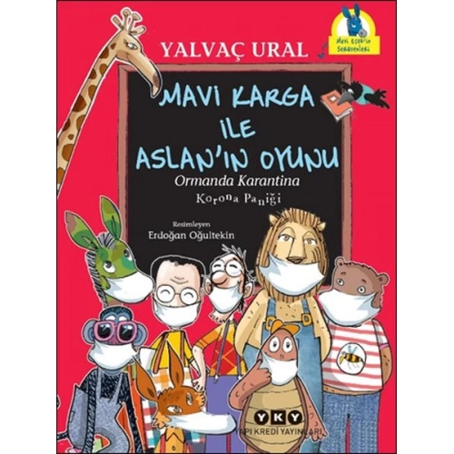 Mavi Karga ile Aslan’ın Oyunu - Ormanda Karantina - Korona Paniği