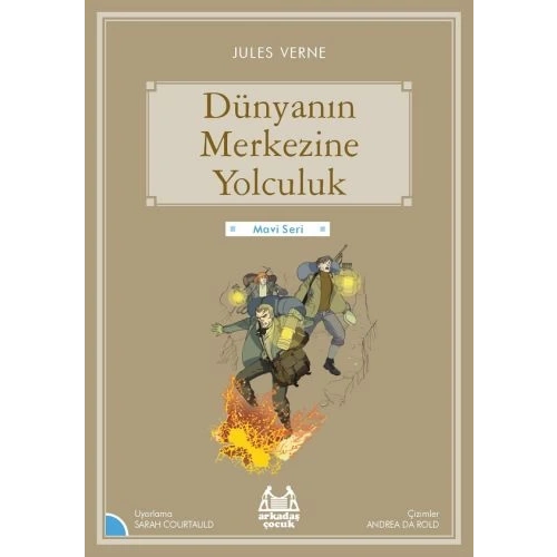 Mavi Seri - Dünyanın Merkezine Yolculuk