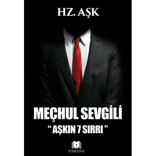 Meçhul Sevgili - Aşkın 7 Sırrı