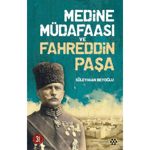 Medine Müdafaası ve Fahreddin Paşa