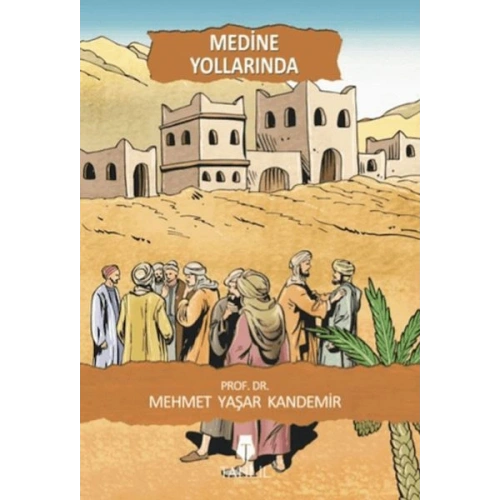 Medine Yollarında