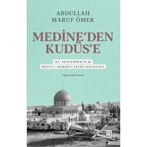 Medine’den Kudüs’e