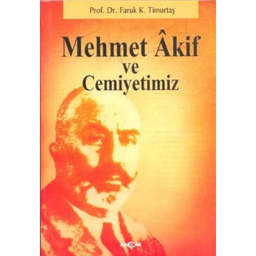 Mehmet Akif ve Cemiyetimiz