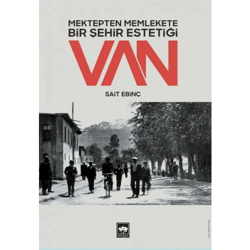 Mektepten Memlekete Bir Şehir Estetiği Van