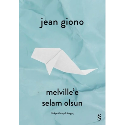 Melville’e Selam Olsun