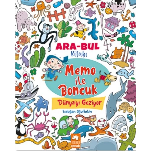 Memo ile Boncuk Dünya’yı  Geziyor - Ara Bul Kitabı
