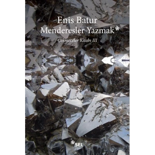 Menderesler Yazmak: Çekmeceler Kitabı III