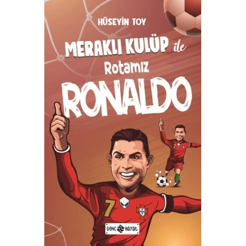 Meraklı Kulüp ile Rotamız Ronaldo