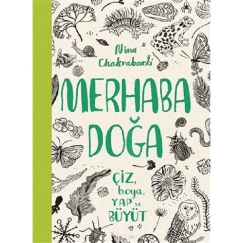 Merhaba Doğa - Çiz Boya Yap ve Büyüt