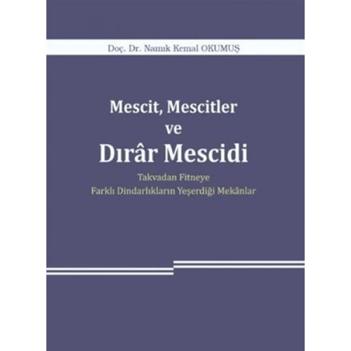 Mescit, Mescitler ve Dırar Mescidi