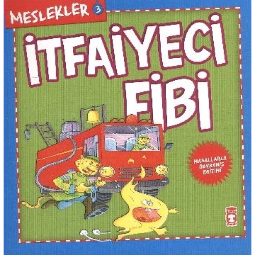 Meslekler - İtfaiyeci Fibi