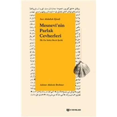 Mesnevinin Parlak Cevherleri - İlk On Sekiz Beyit Şerhi