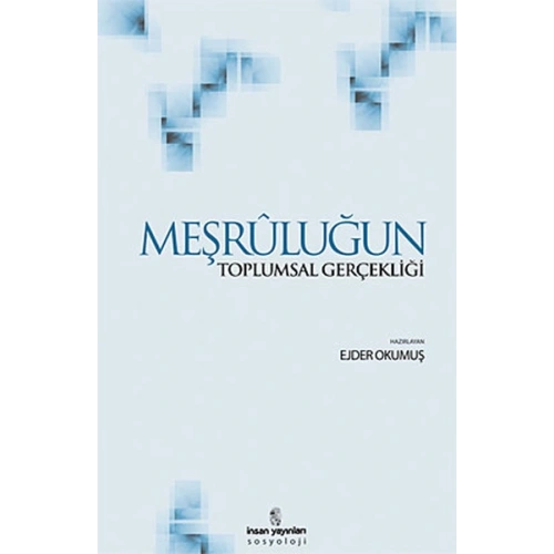 Meşruluğun Toplumsal Gerçekliği