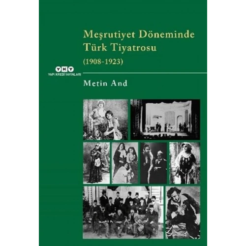 Meşrutiyet Döneminde Türk Tiyatrosu (1908-1923)