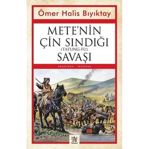 Mete’nin Çin Sındığı (Tatung-Fu) Savaşı