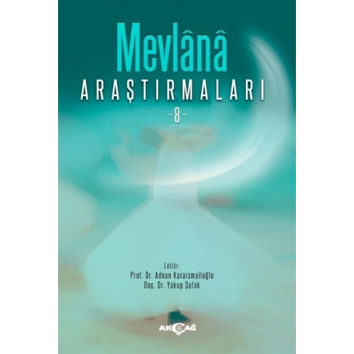 Mevlânâ Araştırmaları -8