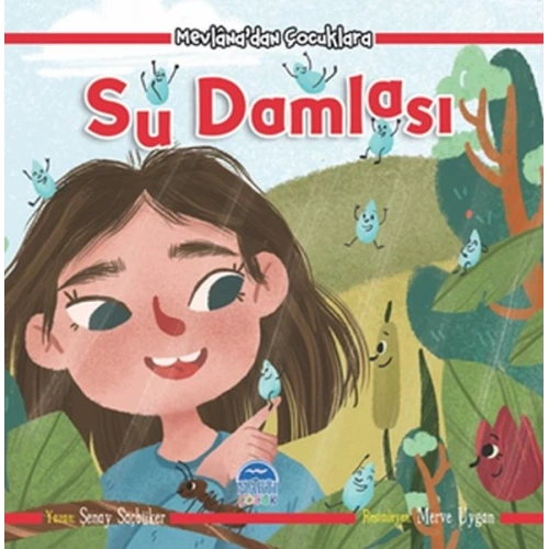 Mevlanadan Çocuklara - Su Damlası