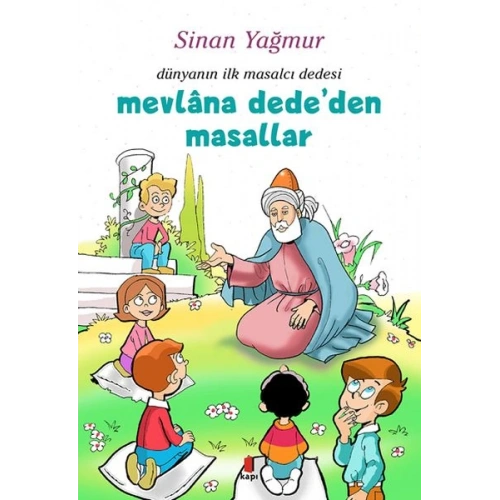 Mevlâna Dede’den Masallar